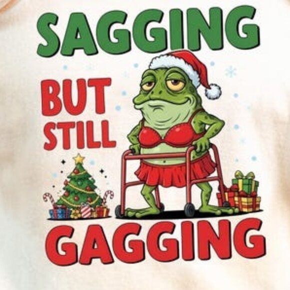 Christmas Sagging But Still Gagging Shirt, Funny Christmas Saying T-shirt - Picture 2 of 4